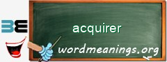 WordMeaning blackboard for acquirer